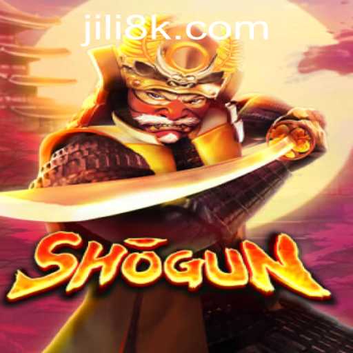 Exploring the World of Shogun and 8K JILI CASINO